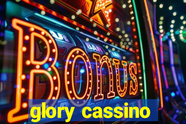 glory cassino